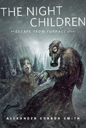 [Escape From Furnace 0.50] • The Night Children